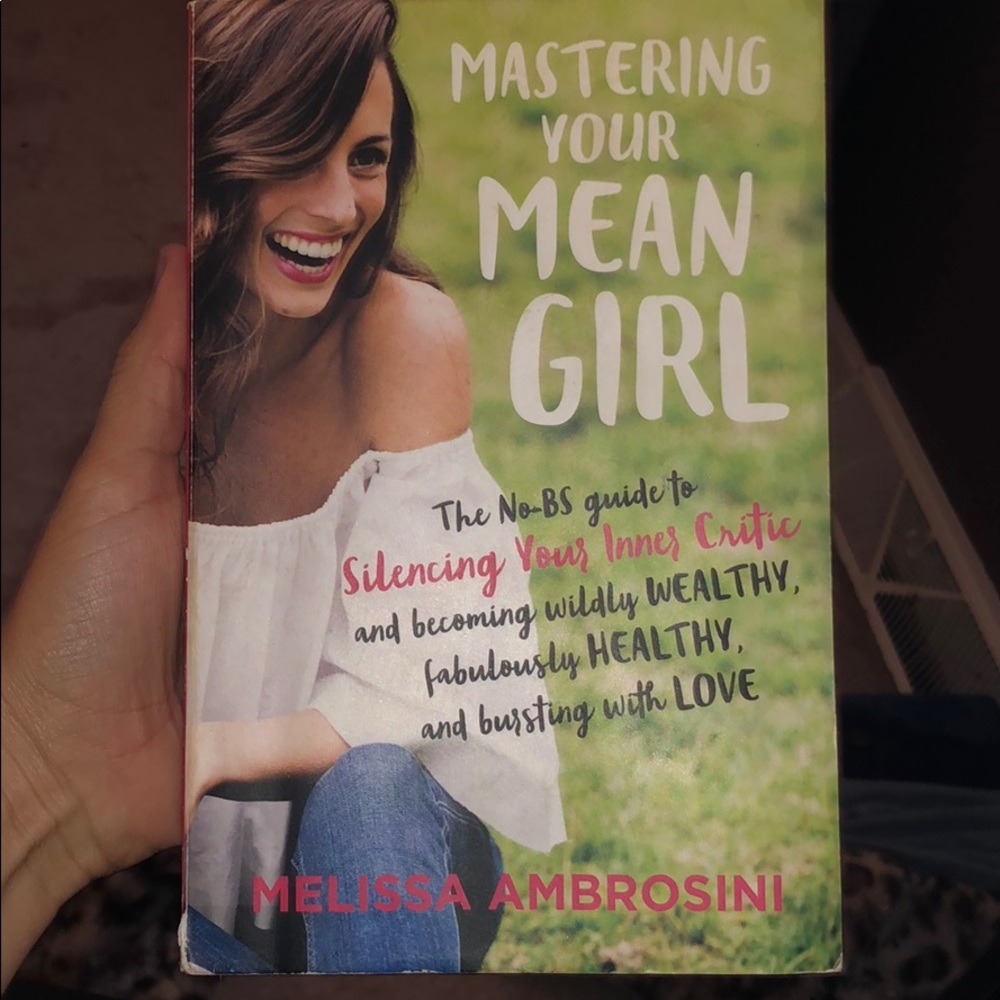 Mastering Your Mean Girl